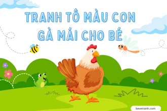150+ tranh tô màu con gà mái cho bé và cách vẽ chi tiết