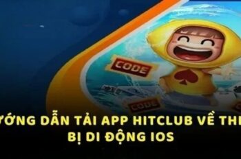 Tải app Hitclub – Thao tác siêu nhanh gọn trên điện thoại