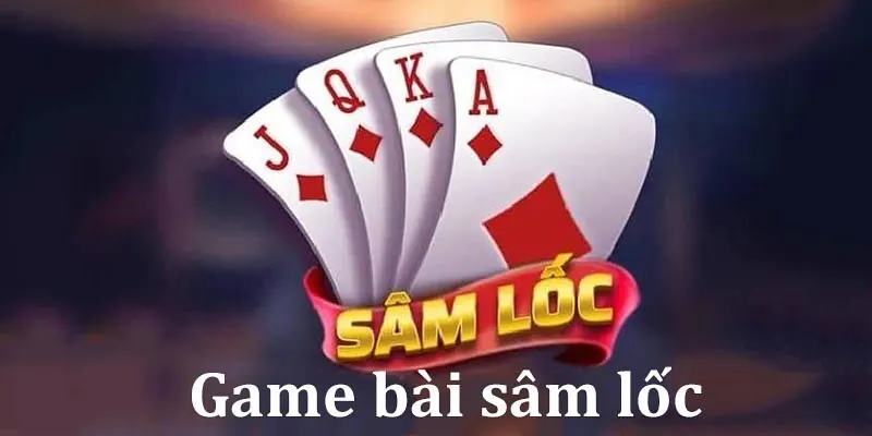 Hướng dẫn chơi sâm lốc Box88 đơn giản