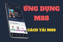 Tải app M88: Cá cược mượt mà, tiện lợi mọi lúc mọi nơi