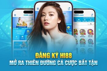 Đăng ký hi88 nhanh chóng – nhận ngay ưu đãi thành viên mới
